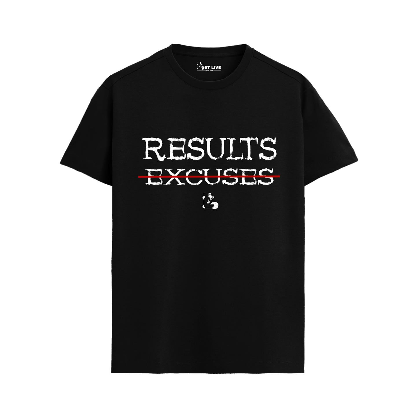 RESULTS EXCUSES T-shirt