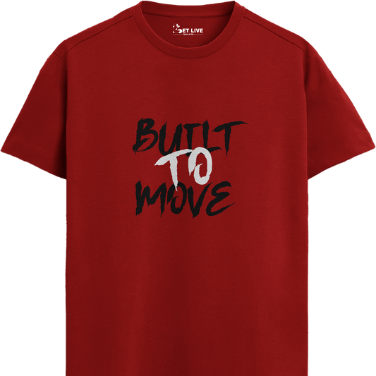 BUILT TO MOVE