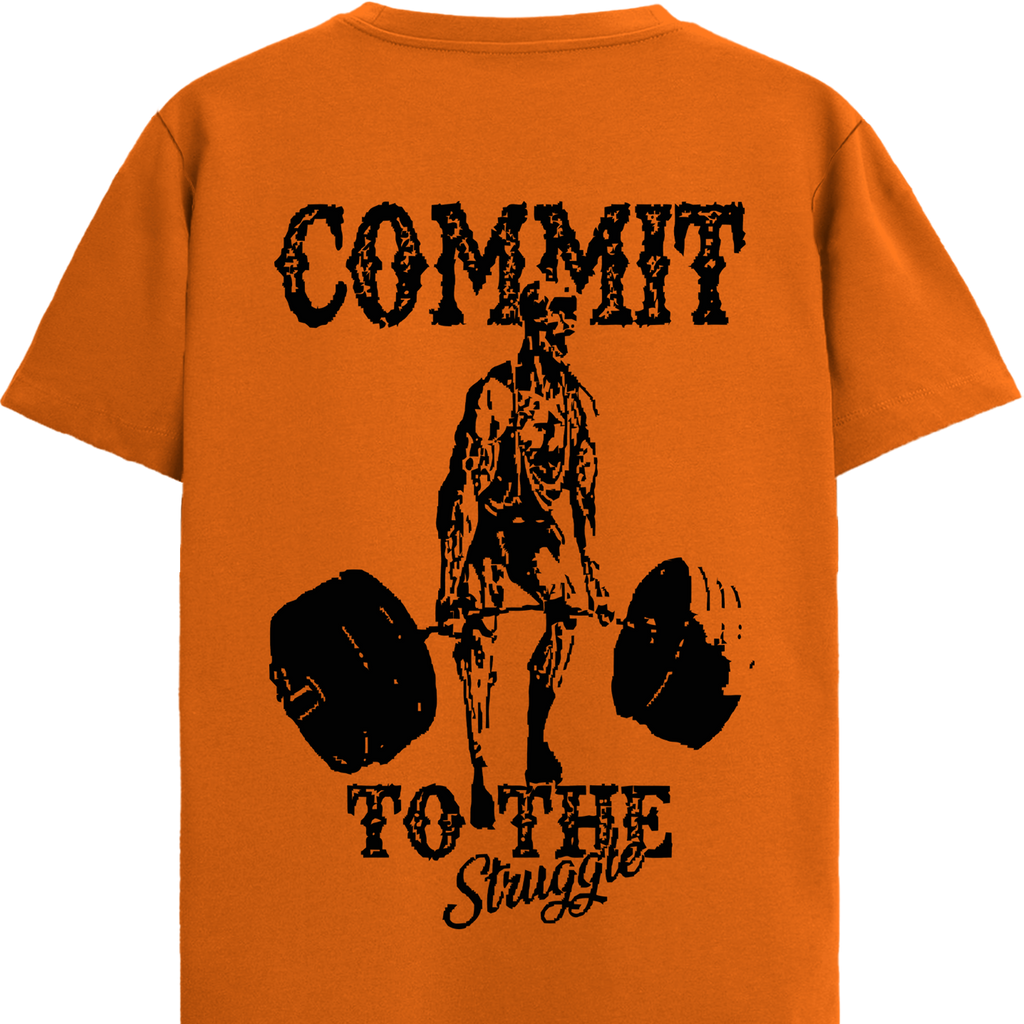 COMMIT TO THE STRUGGLE