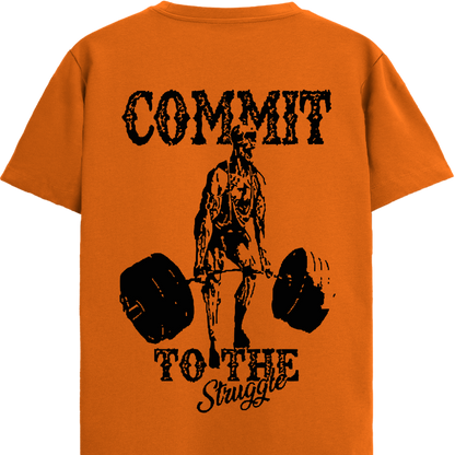 COMMIT TO THE STRUGGLE