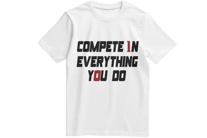 COMPETE EVERYTHING YOU DO