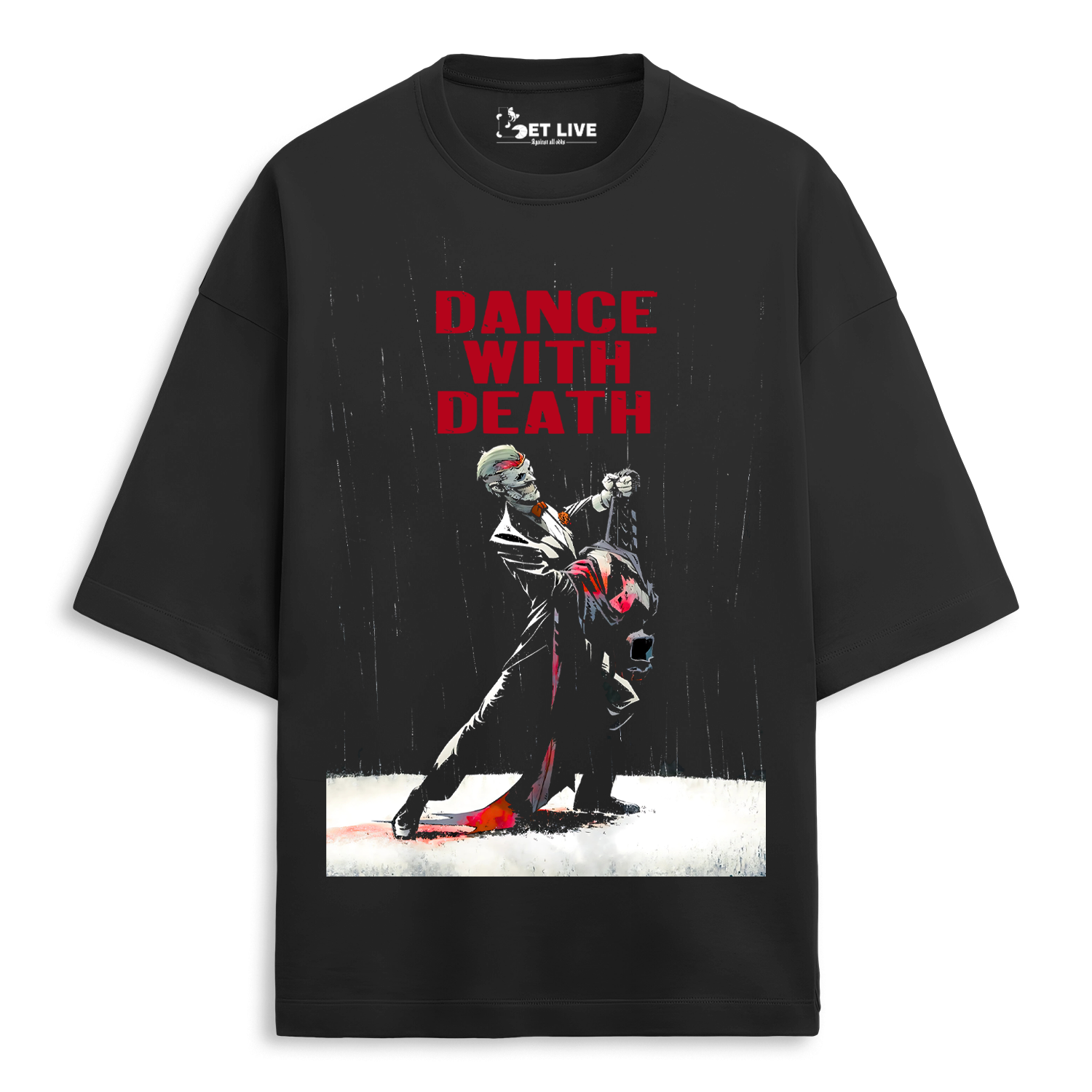 DANCE WITH DEATH OVERSIZED T-SHIRT