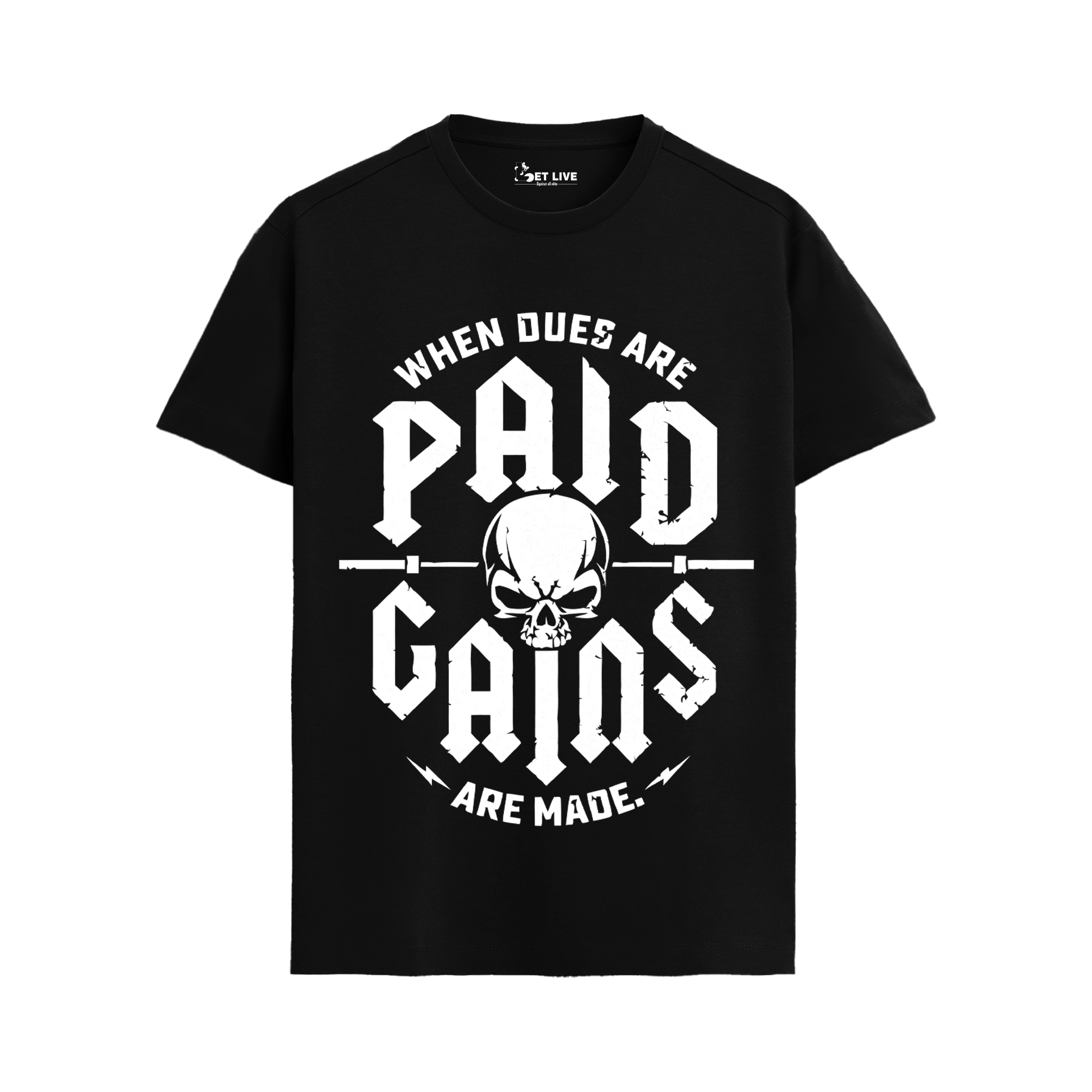 GAINS ARE MADE T-shirt
