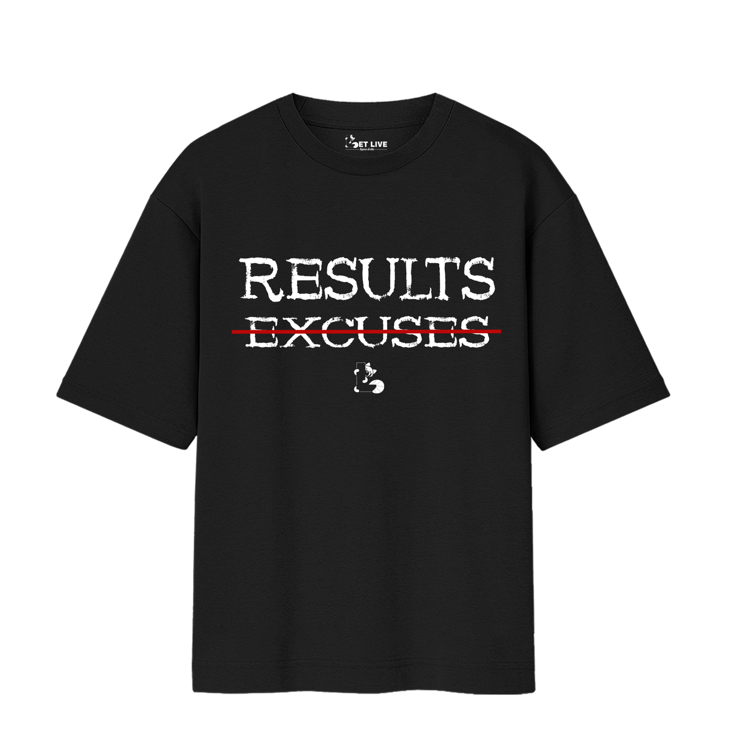 RESULTS EXCUSES OVERSIZED T-shirt
