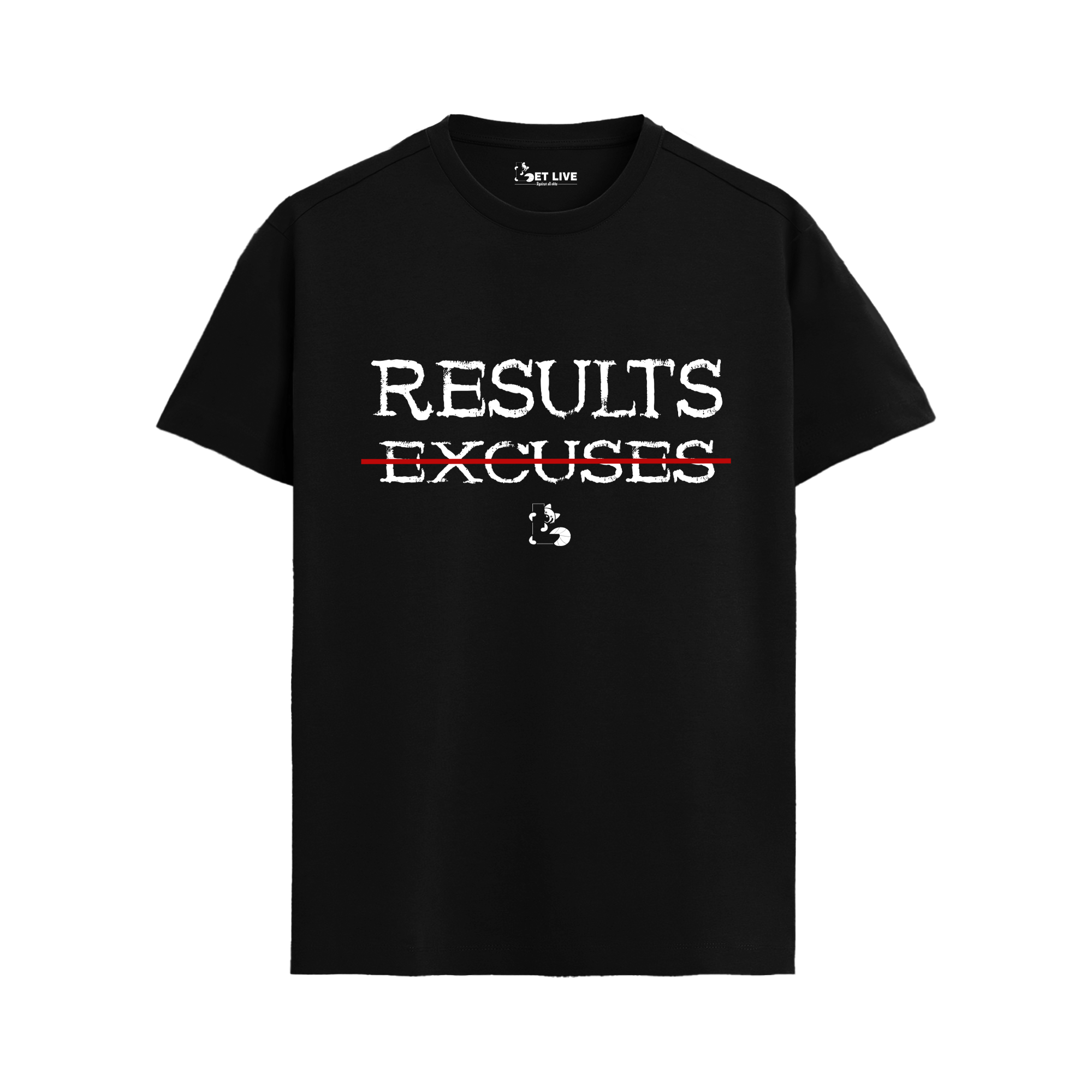 RESULTS EXCUSES T-shirt