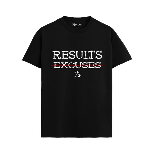 RESULTS EXCUSES T-shirt