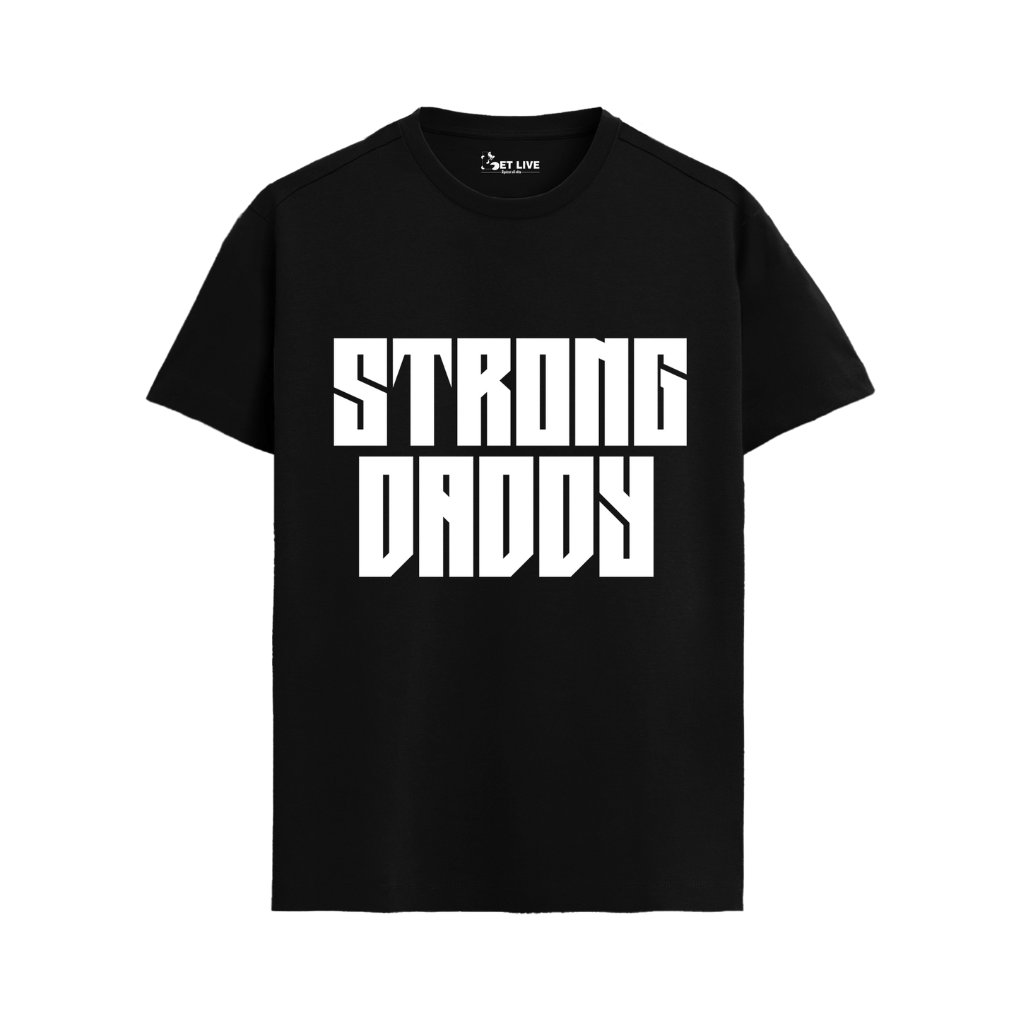 STRONG DADDY T-shirt