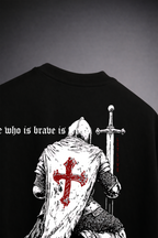 BRAVE : KNIGHT TEMPLAR UNISEX OVERSIZED T-SHIRT