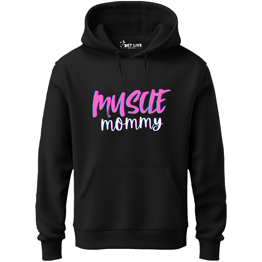 MUSCLE MOMMY Hoodie