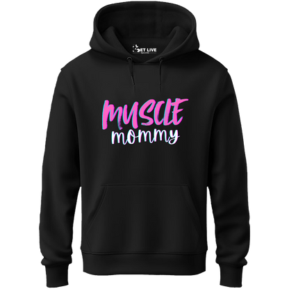 MUSCLE MOMMY Hoodie